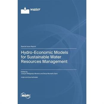 Hydro-Economic Models for Sustainable Water Resources Management