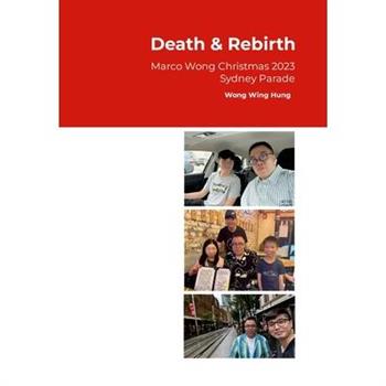 Death and Rebirth - Marco Wong 2023 Christmas Sydney Parade
