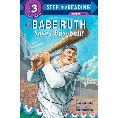 Babe Ruth saves baseball! /