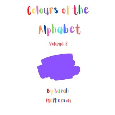 Colours of the Alphabet - Volume 2