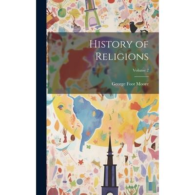 History of Religions; Volume 2