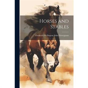 Horses and Stables