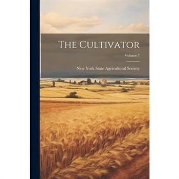 The Cultivator; Volume 7
