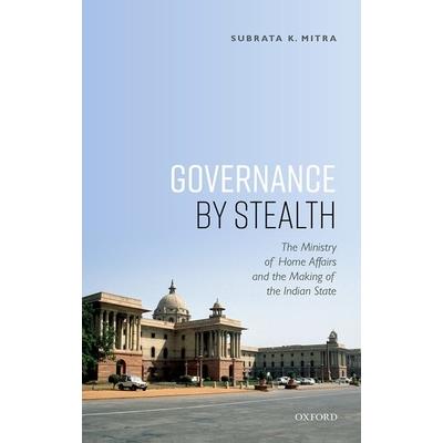 Governance by Stealth