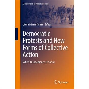 Democratic Protests and New Forms of Collective Action