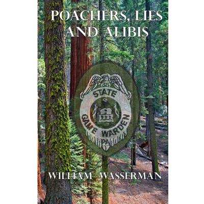 Poachers, Lies and Alibis