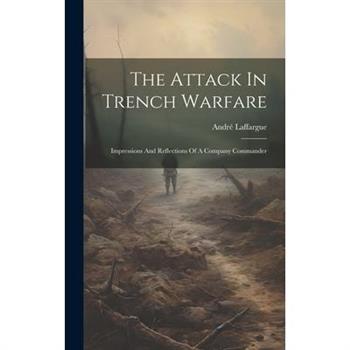 The Attack In Trench Warfare