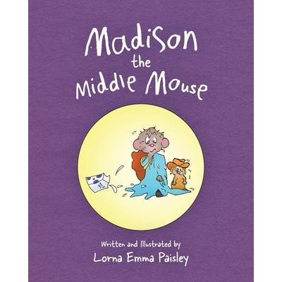 Madison The Middle Mouse