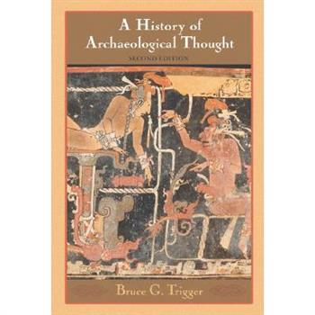 A History of Archaeological Thought