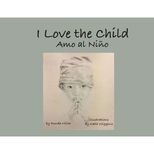 I Love the Child (Soft Cover)
