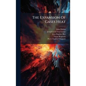 The Expansion Of Gases Heat