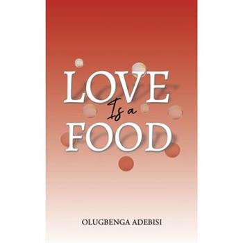 Love Is a Food