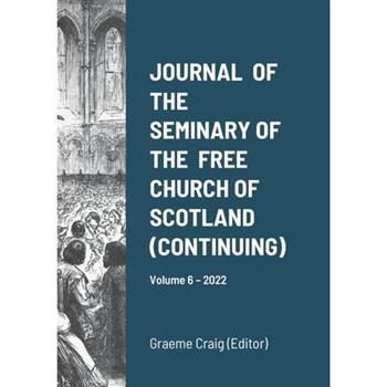 Journal of the Seminary of the Free Church of Scotland (Continuing)
