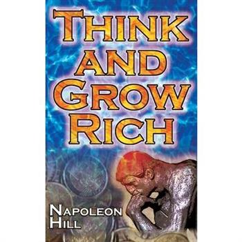 Think and Grow Rich (Megalodon Financial Success Series)