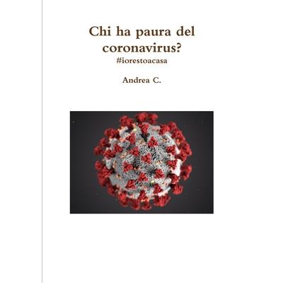 Chi ha paura del coronavirus? #iorestoacasa