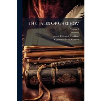 The Tales Of Chekhov