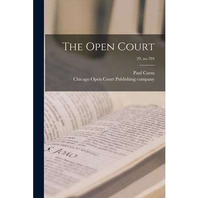 The Open Court; 29, no.704