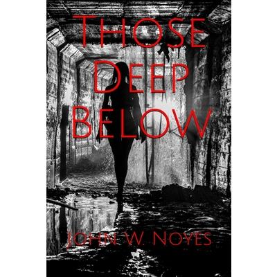 Those Deep Below