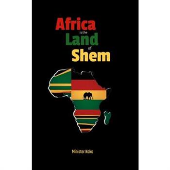 Africa the Land of Shem