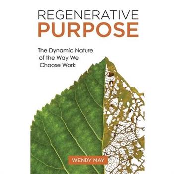 Regenerative Purpose