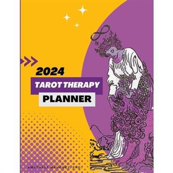 2024 Tarot Therapy Planner