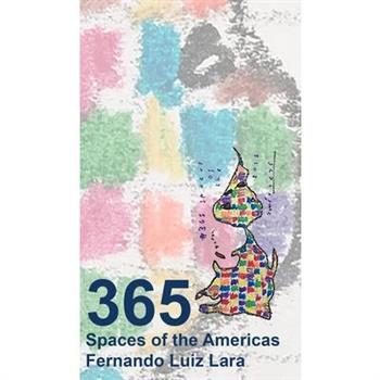 365 Spaces of the Americas