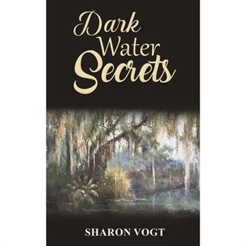 Dark Water Secrets