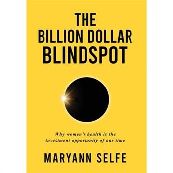The Billion Dollar Blindspot