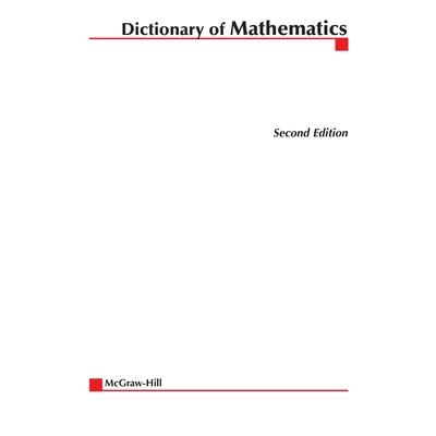 McGraw-Hill Dictionary of Mathematics
