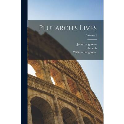 Plutarch's Lives; Volume 2