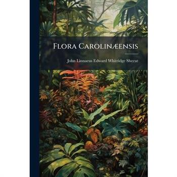 Flora Carolin?]ensis