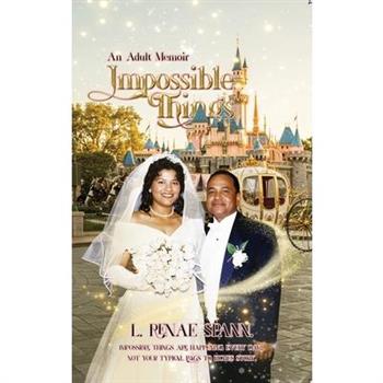 Impossible Things
