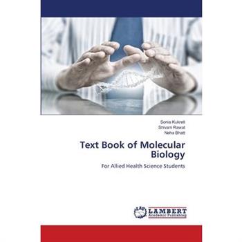 Text Book of Molecular Biology