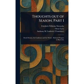 Thoughts out of Season, Part I