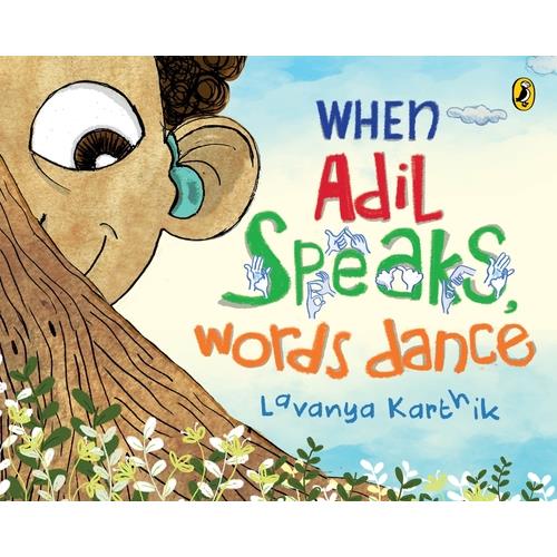 When Adil Speaks, Words Dance