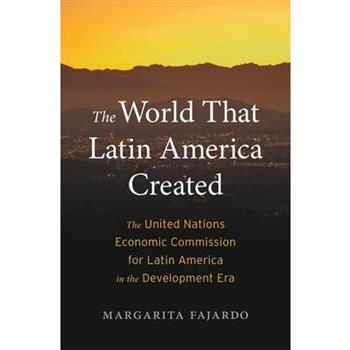 The World That Latin America Created