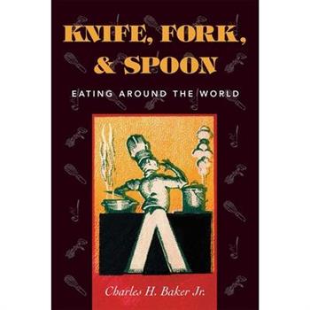 Knife, Fork, and Spoon