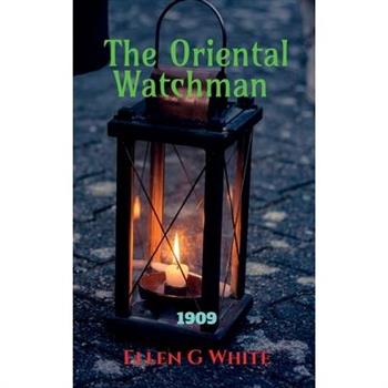 The Oriental Watchman (1909)