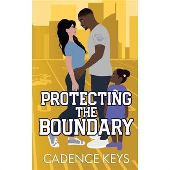 Protecting the Boundary (Illustrated Edition)