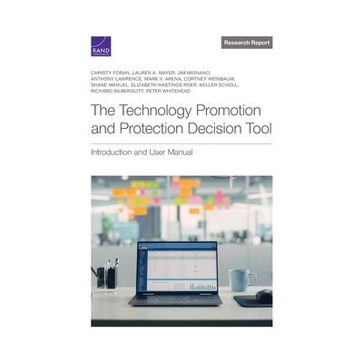 The Technology Promotion and Protection Decision Tool