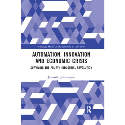 Automation, Innovation and Economic Crisis