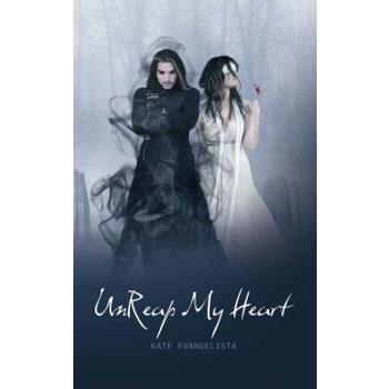 Unreap My Heart