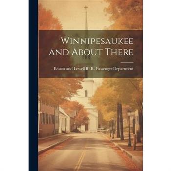 Winnipesaukee and About There