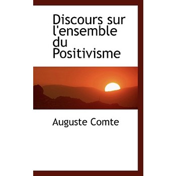 Discours Sur L’Ensemble Du Positivisme