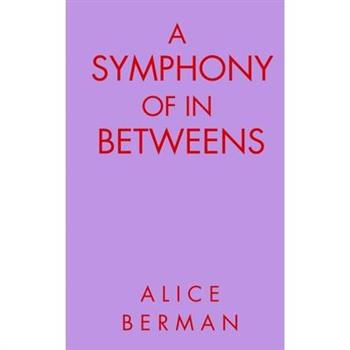 A Symphony of In Betweens