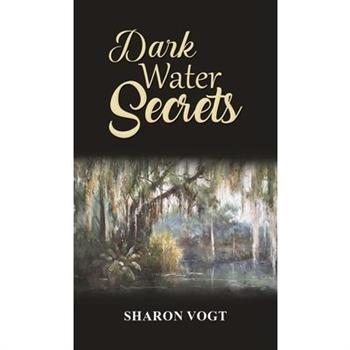 Dark Water Secrets