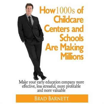 How 1000s of Childcare Centers and Schools Are Making MillionsMake your early education co