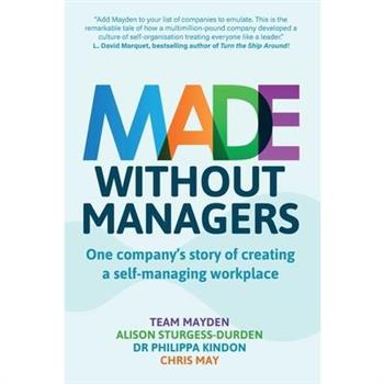 Made Without Managers
