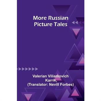 More Russian Picture Tales