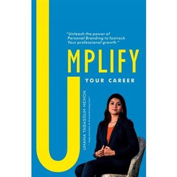 Umplify your Career ”Unleash the power of Personal Branding to fastrack Your professional growth”